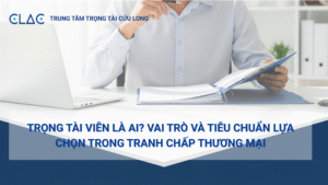 Chân dung một Trọng tài viên đang nghiên cứu hồ sơ giải quyết tranh chấp thương mại.