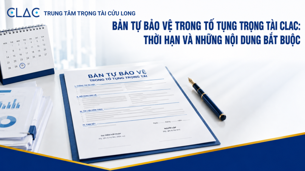 Thời hạn và nội dung bắt buộc của Bản tự bảo vệ theo Điều 13 Quy tắc Tố tụng CLAC.
